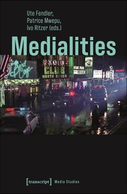 Medialities