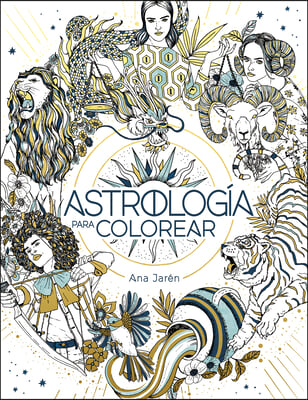 Astrolog&#237;a Para Colorear / Astrology Coloring