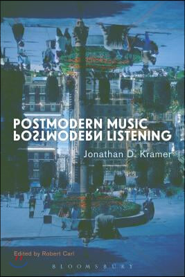 Postmodern Music, Postmodern Listening