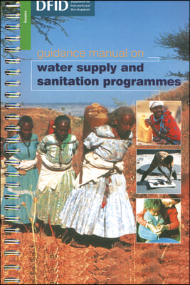 Guidance Manual on Water Supply and Sanitation Programmes
