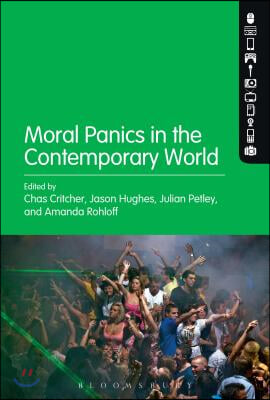 Moral Panics in the Contemporary World