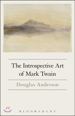 The Introspective Art of Mark Twain