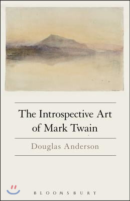 The Introspective Art of Mark Twain