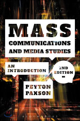 Mass Communications and Media Studies: An Introduction