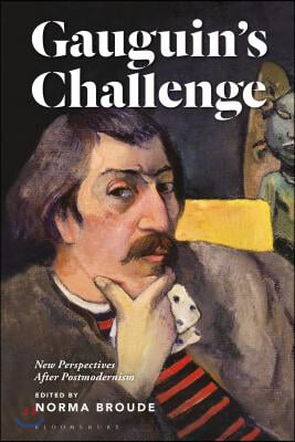 Gauguin&#39;s Challenge: New Perspectives After Postmodernism