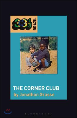 Milton Nascimento and L&#244; Borges&#39;s the Corner Club