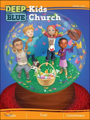 Deep Blue Kids Church Spring 2018