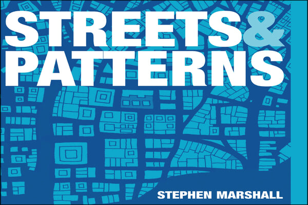 Streets and Patterns