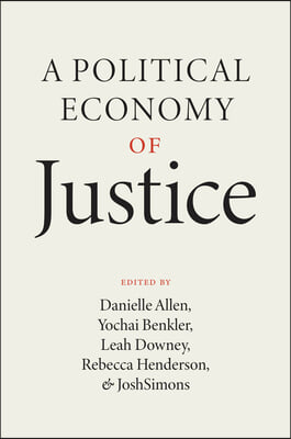 A Political Economy of Justice