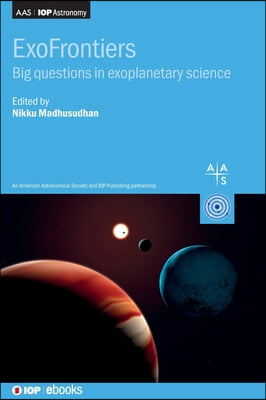 Exofrontiers: Big Questions in Exoplanetary Science