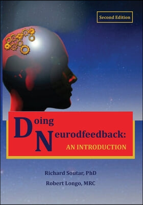 Doing Neurofeedback: An Introduction