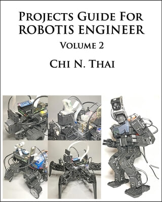 Projects Guide For ROBOTIS ENGINEER