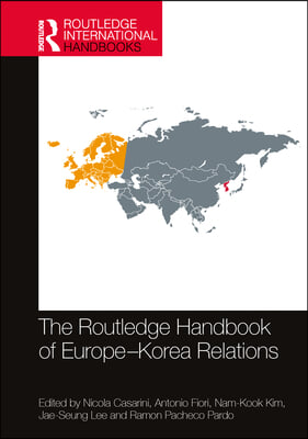 Routledge Handbook of Europe-Korea Relations