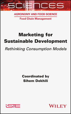 Marketing for Sustainable Development: Rethinking Consumption Models