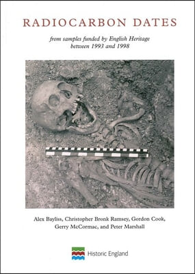 Radiocarbon Dates: From Samples Funded by English Heritage Between 1993 and 1998