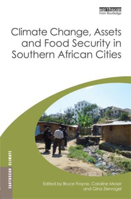 Climate Change, Assets and Food Security in Southern African Cities