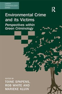 Environmental Crime and its Victims