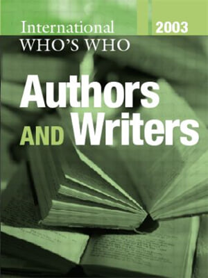 International Who&#39;s Who of Authors and Writers 2003