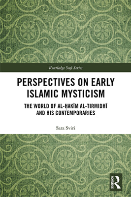 Perspectives on Early Islamic Mysticism