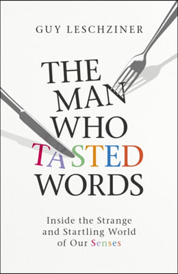 The Man Who Tasted Words