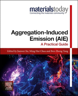 Aggregation-Induced Emission (Aie): A Practical Guide