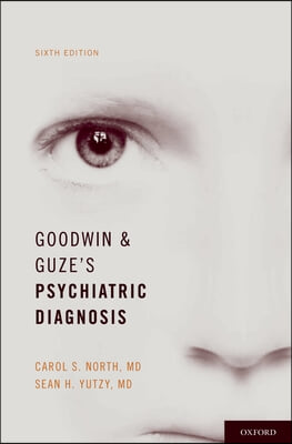 Goodwin &amp; Guze&#39;s Psychiatric Diagnosis