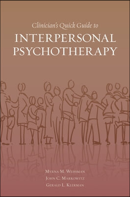 Clinician&#39;s Quick Guide to Interpersonal Psychotherapy