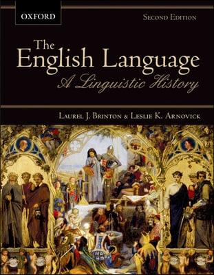 The English Language: A Linguistic History
