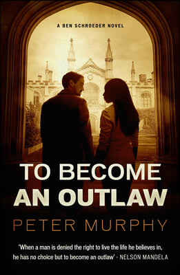 To Become an Outlaw: Volume 8