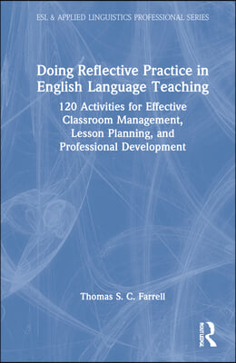 Doing Reflective Practice in English Language Teaching