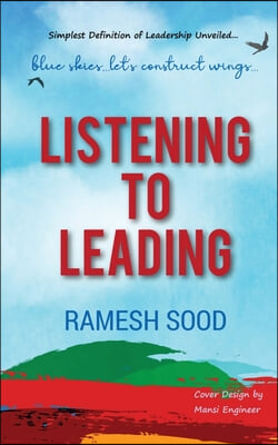 Listening to Leading