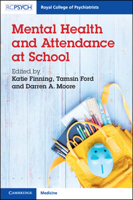 Mental Health and Attendance at School