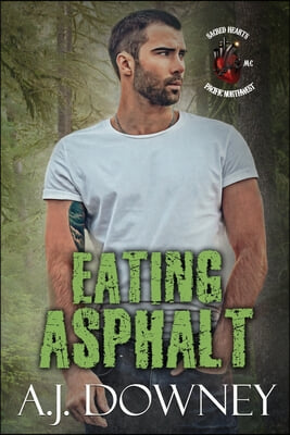 Eating Asphalt