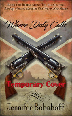 Where Duty Calls: Volume 1