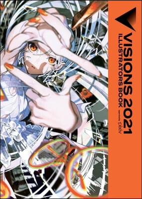 Visions 2021__illustrators Book: Volume 1