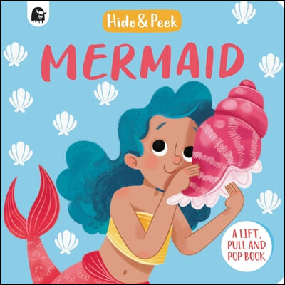 Mermaid: A Lift, Pull, and Pop Book