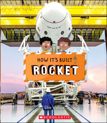 Rocket (How It&#39;s Built)