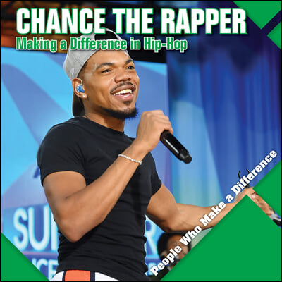 Chance the Rapper: Making a Difference in Hip-Hop