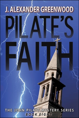 Pilate&#39;s Faith