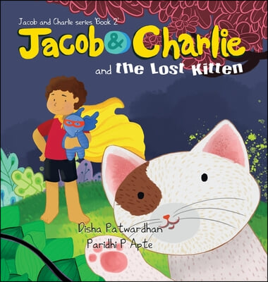 Jacob &amp; Charlie and the Lost Kitten