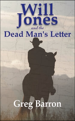 Will Jones and the Dead Man&#39;s Letter