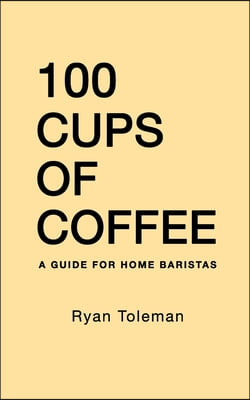100 Cups Of Coffee