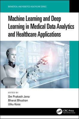 Machine Learning and Deep Learning in Medical Data Analytics and Healthcare Applications