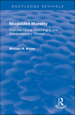 Misguided Morality