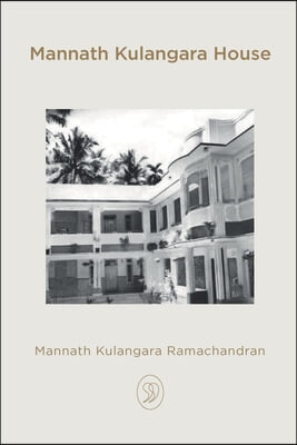 Mannath Kulangara House