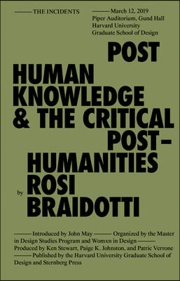 Posthuman Knowledge and the Critical Posthumanities