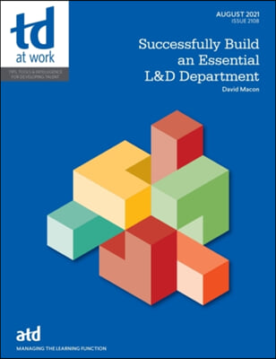 The Successfully Build an Essential L&D Department