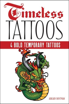 Timeless Tattoos: 4 Bold Temporary Tattoos