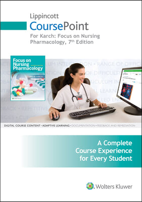 Focus on Nursing Pharmacology Lippincott CoursePoint Access Code