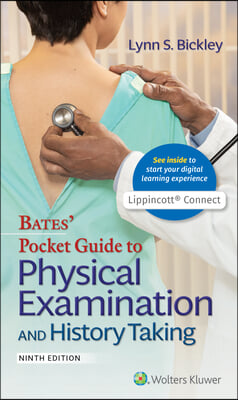 Bates&#39; Pocket Guide to Physical Examination and History Taking